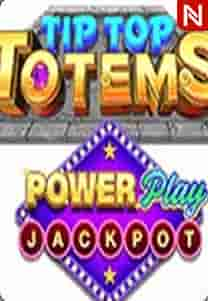 Tip Top Totems™ Powerplay Jackpot